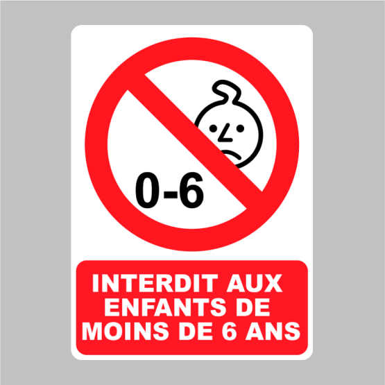 Autocollant Pictogramme Interdit Aux Enfants De Moins De 6 Ans Zone