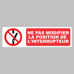 Sticker Pictogramme interdit de toucher l'interrupteur