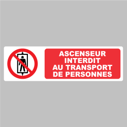 Sticker Pictogramme Ascenseur interdit au transport de personnes