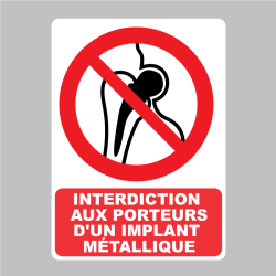 Sticker Panneau interdiction aux porteurs d'un implant métallique