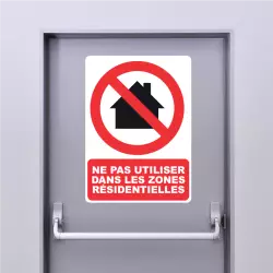 Autocollant Panneau ne pas utiliser dans les zones résidentielles