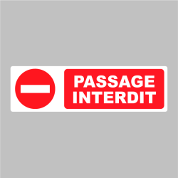 Sticker Panneau Passage Interdite