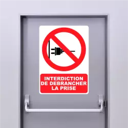 Autocollant Panneau Interdiction De Debrancher la Prise