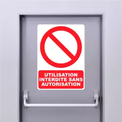 Autocollant Panneau Utilisation interdite sans autorisation