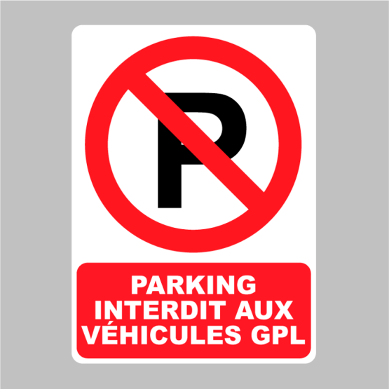 Autocollant Panneau Parking interdit aux véhicules GPL Zone Signaletique