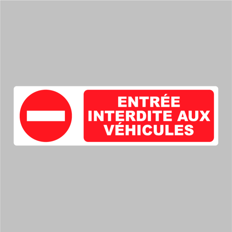 Autocollant Pictogramme Entrée Interdite Aux Véhicules Zone Signaletique