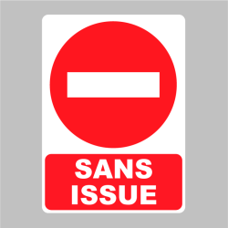Sticker Panneau Sans issue