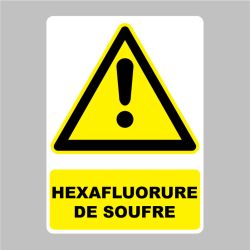 Sticker Panneau danger Hexafluorure de soufre