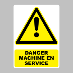 Sticker Panneau danger machine en service