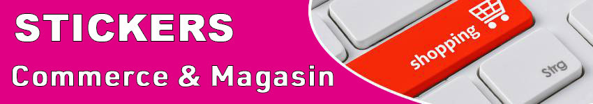 Autocollant Commerce - Sticker Magasin | Zone Signalétique
