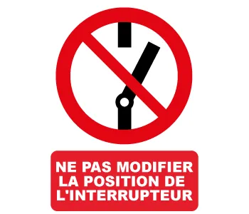 Adhésif Panneau interdit de toucher l'interrupteur