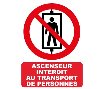 Adhésif Panneau Ascenseur interdit au transport de personnes