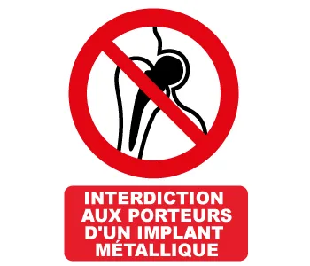 Adhésif Panneau interdiction aux porteurs d'un implant métallique
