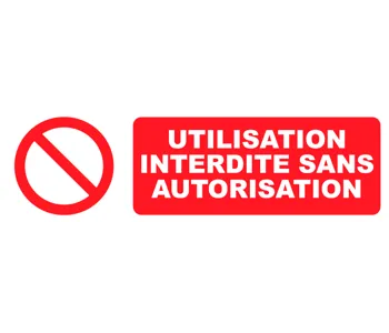 Adhésif Pictogramme Utilisation interdite sans autorisation