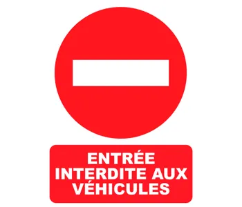 Adhésif Panneau Entrée interdite aux véhicules