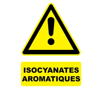 Adhésif Panneau danger isocyanates aromatiques