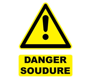 Adhésif Panneau danger soudure