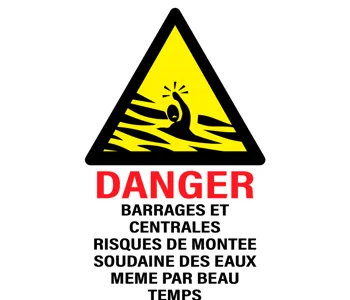 Adhésif Panneau barrages et centrales risque de montée soudaine en eaux meme par beau temps