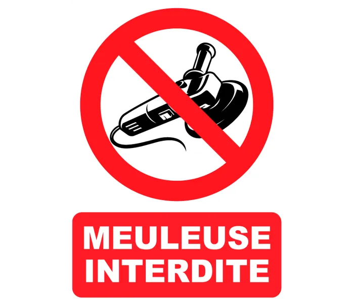 Autocollant Panneau Meuleuse interdite