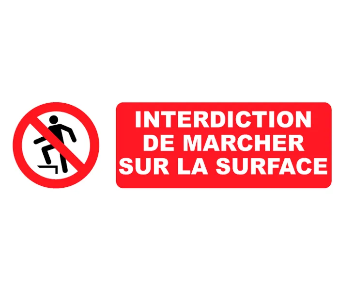 Autocollant Pictogramme Interdiction de Marcher Sur la Surface