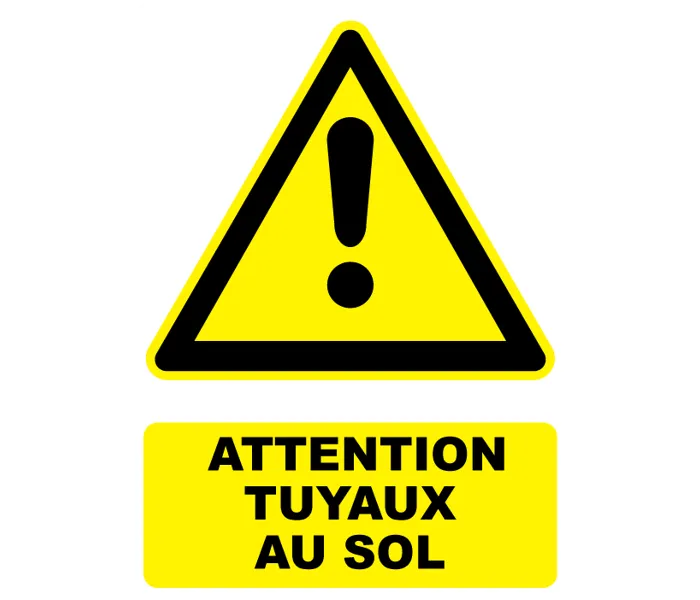 Autocollant Panneau attention tuyaux au sol