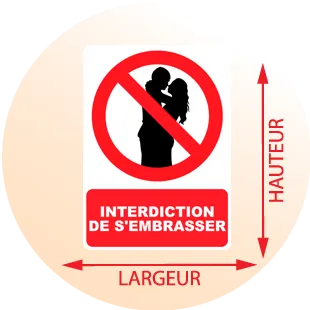 Autocollant Panneau interdiction de s'embrasser - Zone Signaletique