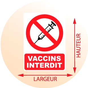 Autocollant Panneau Vaccins Interdit - Zone Signaletique