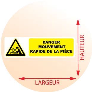 Autocollant Pictogramme danger mouvement rapide de la pièce - Zone Signaletique