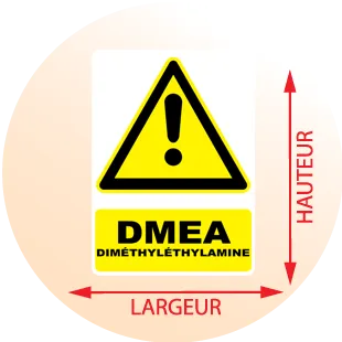 Autocollant Panneau danger diméthyléthylamine DMEA - Zone Signaletique