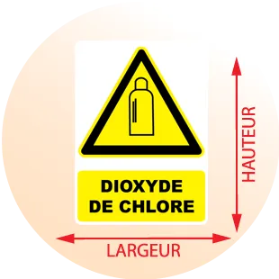 Autocollant Panneau danger dioxyde de chlore - Zone Signaletique