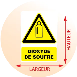Autocollant Panneau danger dioxyde de soufre - Zone Signaletique
